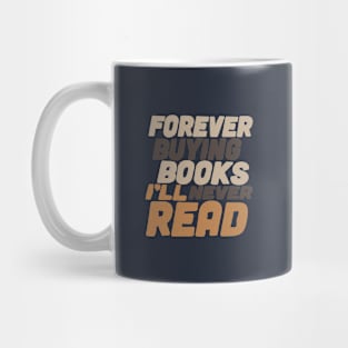 Buying Books Funny Quote Mug